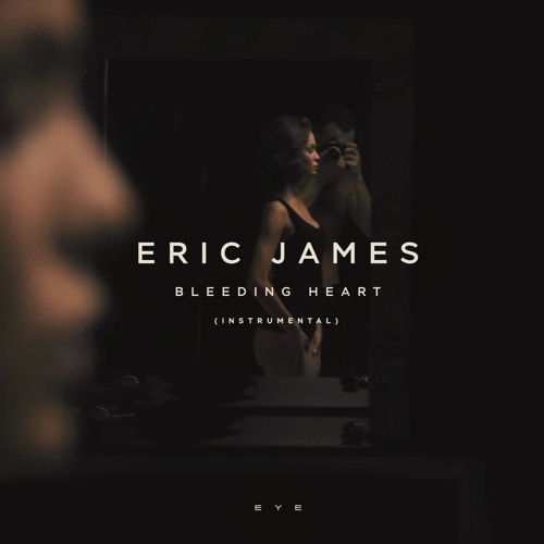 Eric James - Bleeding Heart (Instrumental)