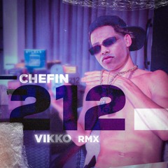 Chefin - 212 (VIKKO Rmx) Radio edit.  [FREE DOWNLOAD]