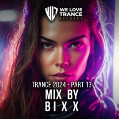 🎵 BEST OF TRANCE 2024🎵PART 13🎵Gastmix by BIXX🎵