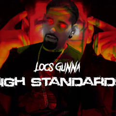 Locs Gunna - High Standards (Life I Live ) (Dir By Official Productions916)