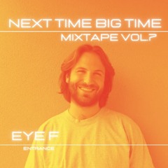 NTBT - Mixtape Vol. #7 by Eye F