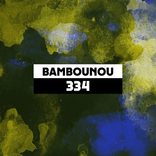 Dekmantel Podcast 334 - Bambounou
