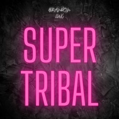 BRANDON LUX - SUPER TRIBAL (OUT NOW)