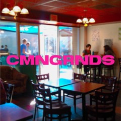 CMNGRNDS (prod. by Taigen)