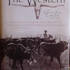 [VIEW] PDF EBOOK EPUB KINDLE The Western: The Greatest Texas Cattle Trail, 1874 - 188