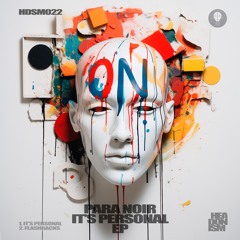 Para Noir - It's Personal (Extended Mix) [HEADONISM 022]