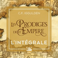 [epub Download] Les Prodiges de l'Empire - L'Intégrale BY : C.F. Iggulden