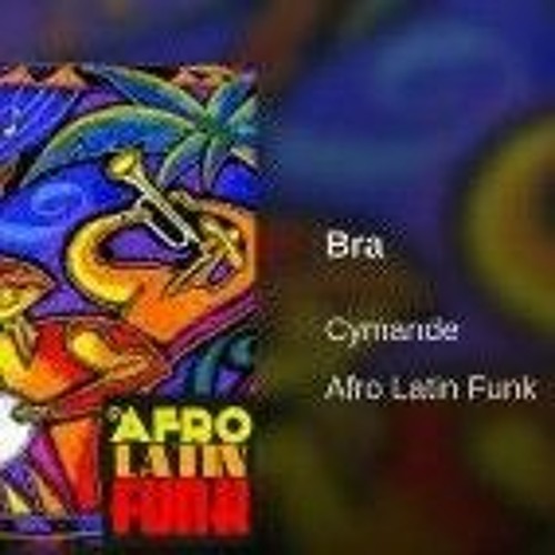 Stream Cymande Bra.mp3 by Ernie “Seventy Sixer” Jr. | Listen online for  free on SoundCloud
