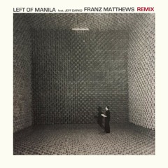 Left of Manila - Africa On My Mind ft. Jeff Darko (Franz Matthews Remix) <Gouranga Premiere>