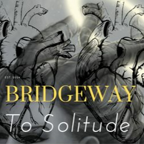 Bridgeway To Solitude