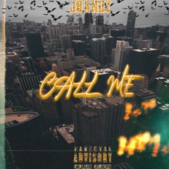 CALL ME -- JBANDZ