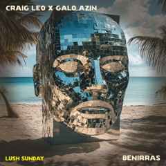 Craig Leo, Galo Azin - Benirras (Extended Mix)