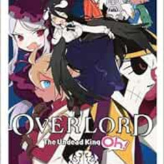 [FREE] EBOOK 📧 Overlord: The Undead King Oh!, Vol. 2 (Overlord: The Undead King Oh!,