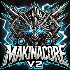 MAKINACORE v2
