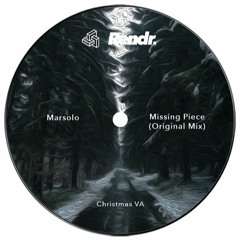 FREE DOWNLOAD CHRISTMAS VA : Marsolo - Missing Piece (Original Mix)