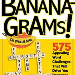 [Download] PDF 📜 Banana-Grams! The Official Book, 575 Appealing Word Challenges That