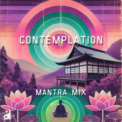 contemplation (mantra mix)