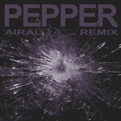 Skrillex, Flowdan, Lil Baby - Pepper (Airal Remix)