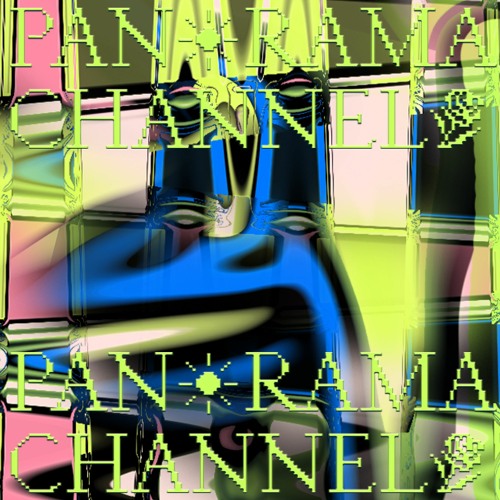 PREMIERE : Panorama Channel - Zero Entropy