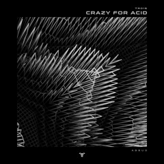 TR016 - Abbud - Crazy For Acid