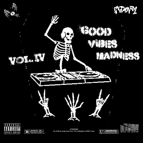 GOOD Vibes Madness VOL. IV (Drops Only)