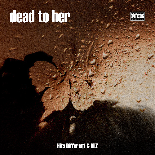 dead to her (feat. ChrispyD)