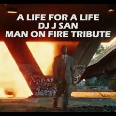 A LIFE FOR A LIFE by DJ J SAN
