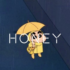honey (on spotify/applem)