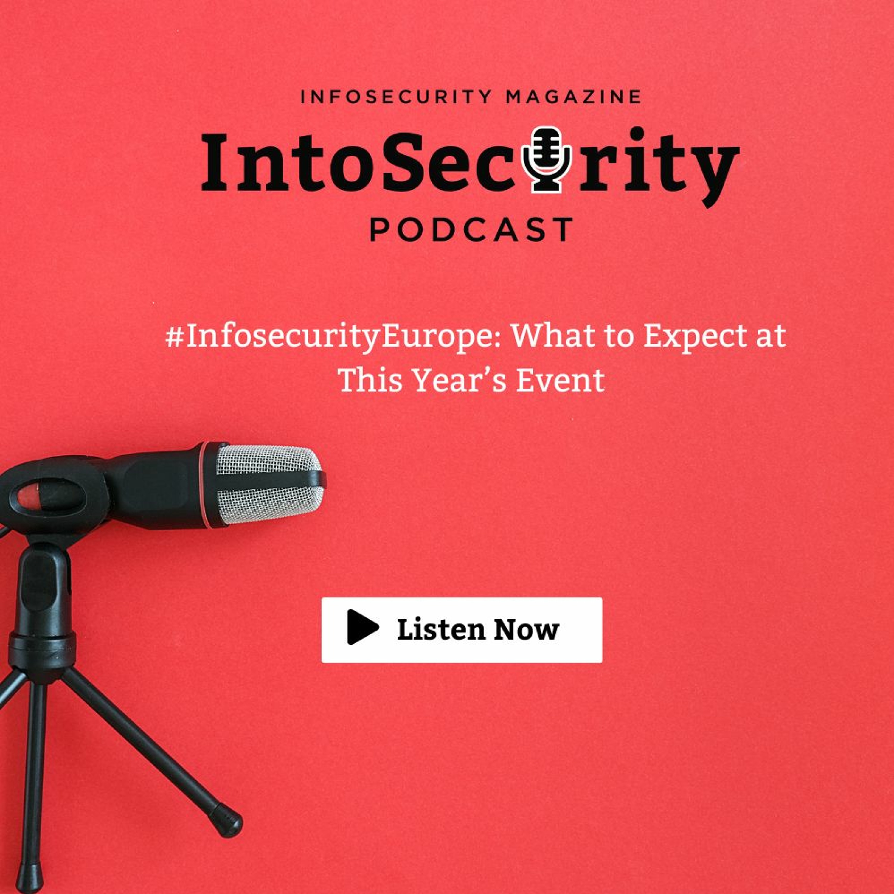 Infosecurity Magazine Podcast