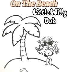 York - On The Beach (Little Willy Dub) - FREE DL