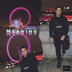 I.M - Meaning ❤️‍🩹