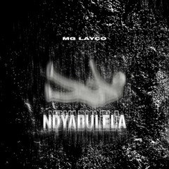 Ndiyabulela [prod by MG]