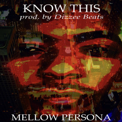 Know This (prod. by Dizzee Beats)
