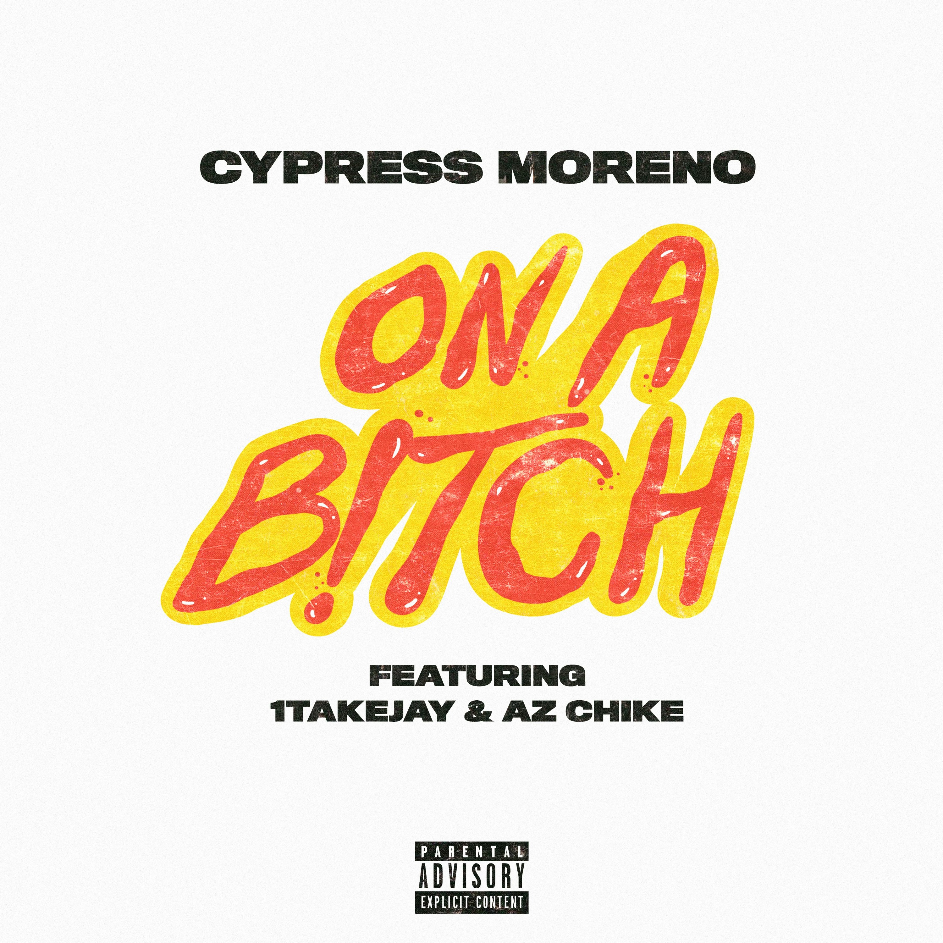 On A B!tch (feat. AzChike & 1takejay) [prod. Cypress x Dupri] episode artwork