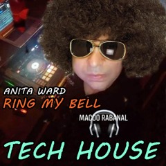 RING MY BELL VERC TECH HOUSE FT MACOO RABANAL