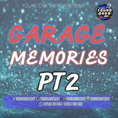 GARAGE MEMORIES PT2