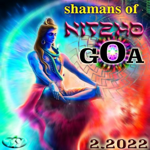 Shamans of NitzhoGOA - Live Set February 2022