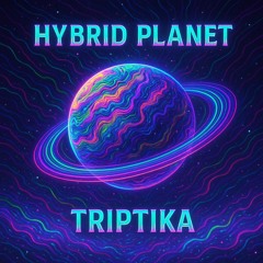 TripTika - Hybrid Planet