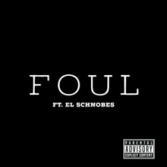 JLG - Foul ft. El Schnobes (prod. by @rzr.adl)