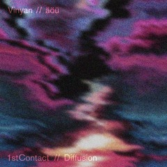 Vinyan & äöü - 1st Contact
