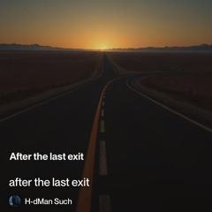 after-the-last-exit.