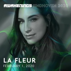 Awakenings Eindhoven 2020 | La Fleur