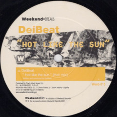 Deibeat - Hot Like The Sun (Wet Mix)