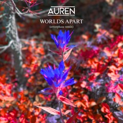 Worlds Apart (errorphase Remix)
