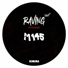 M145 Live · RAVING 360º X SONORA