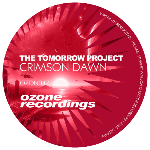 OZON047 The Tomorrow Project - Crimson Dawn