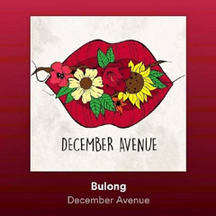 Bulong - December Avenue slowed + reverb