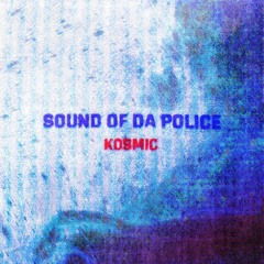 Sound Of Da Police [FREE DL]