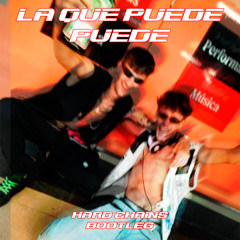 La Que Puede Puede (Bootleg)