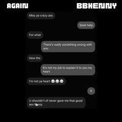 AGAIN- BB HENNY